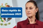 Guía rápida de pensiones 2025: montos, beneficiarios, inscripción y calendario de pagos