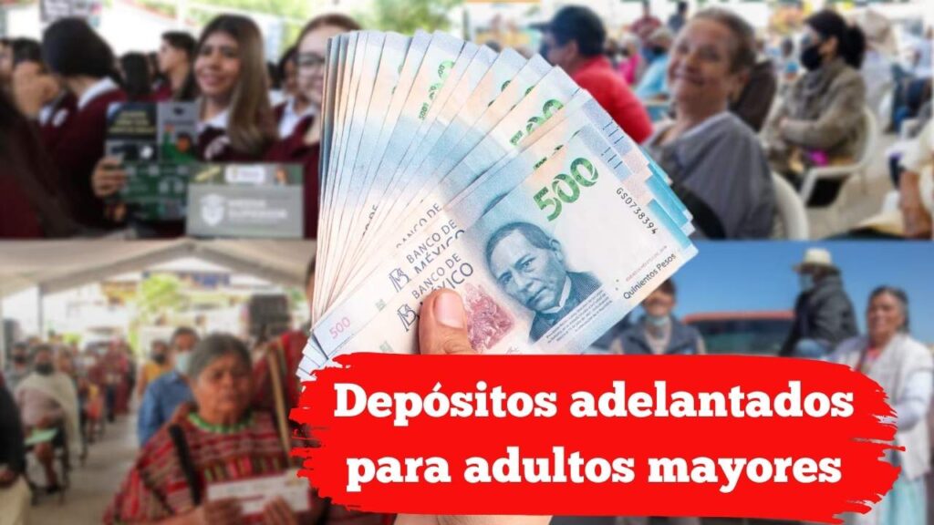 Depósitos adelantados para adultos mayores: calendario especial de pensiones 2026